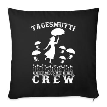 Tagesmutti unterwegs - Sofakissenbezug 45 x 45 cm - Schwarz - Vorne