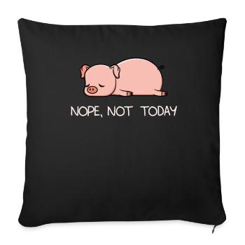 Non aujourd'hui cadeau de bacon de porc paresseux de porc - Housse de coussin décorative 45 x 45 cm - noir - Devant