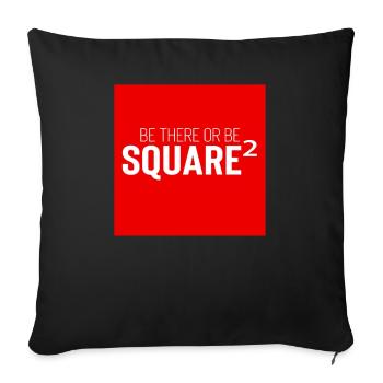 Square Streetwear: Fun & Clear Statement - Sofa pillowcase 17,3'' x 17,3'' (45 x 45 cm) - black - Front