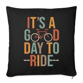 It's a Good Day to Ride Bike Bike Gift humo - Sofa pillowcase 17,3'' x 17,3'' (45 x 45 cm) - black - Front