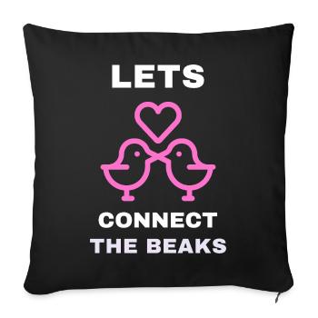 Lets connect the beaks - Sofa pillowcase 17,3'' x 17,3'' (45 x 45 cm) - black - Front
