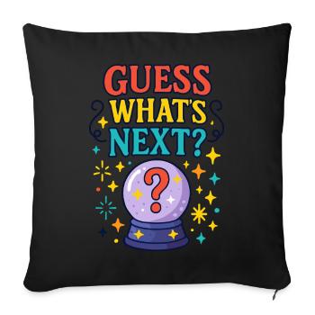 Guess what's coming - Sofa pillowcase 17,3'' x 17,3'' (45 x 45 cm) - black - Front