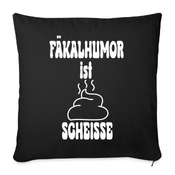 L’humour fécal est un tas de caca de merde - Housse de coussin décorative 45 x 45 cm - noir - Devant