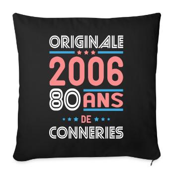 Originale – 2006 – 20 ans de conneries - Housse de coussin décorative 45 x 45 cm - noir - Devant
