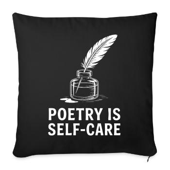 Poetry as Self-Care - Sofa pillowcase 17,3'' x 17,3'' (45 x 45 cm) - black - Front