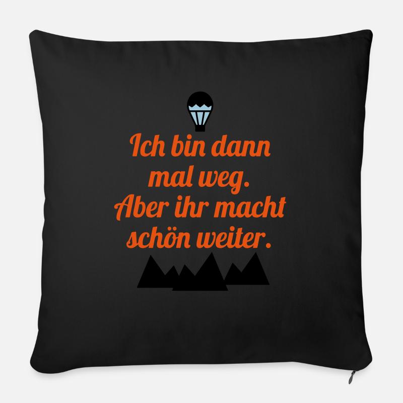 Weg sein - Sofakissenbezug 45 x 45 cm - Schwarz