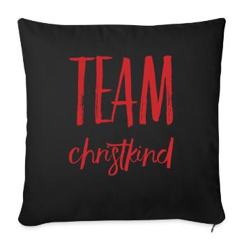 TEAM CHRISTKIND. Weihnachten Merry Christmas X-Mas - Sofa pillowcase 17,3'' x 17,3'' (45 x 45 cm) - black - Front