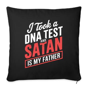 I took a DNA test: Satan is my father! - Sofa pillowcase 17,3'' x 17,3'' (45 x 45 cm) - black - Front