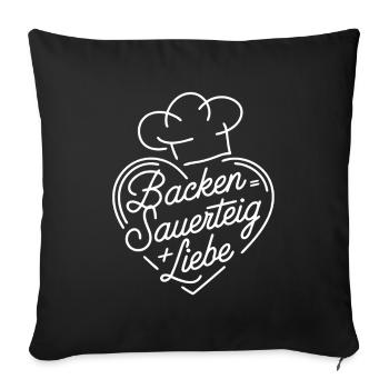 Brot Backen mit Sauerteig und Liebe - Sofakissenbezug 45 x 45 cm - Schwarz - Vorne