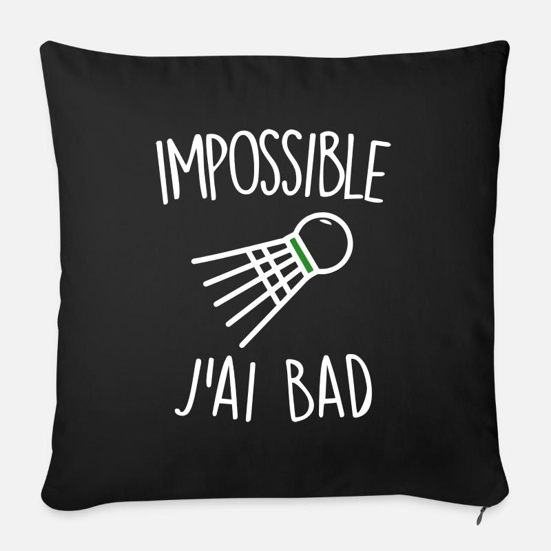 Impossible j'ai bad - Housse de coussin décorative 45 x 45 cm - noir