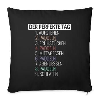 Der Perfekte Tag Paddeln - Sofakissenbezug 45 x 45 cm - Schwarz - Vorne