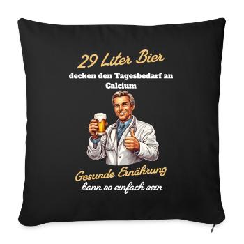 29 Liter Bier - Gesunde Ernährung so einfach - Sofakissenbezug 45 x 45 cm - Schwarz - Vorne