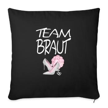 Team Braut edles Junggessellinenabschied Motiv - Sofakissenbezug 45 x 45 cm - Schwarz - Vorne