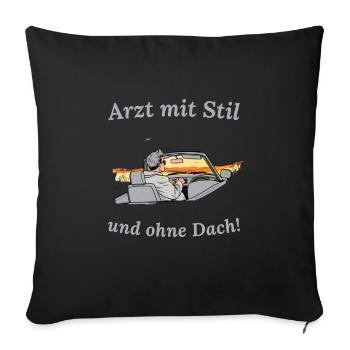 Arzt und Cabrio Fahrer cooler Spruch Cabriolet - Sofakissenbezug 45 x 45 cm - Schwarz - Vorne