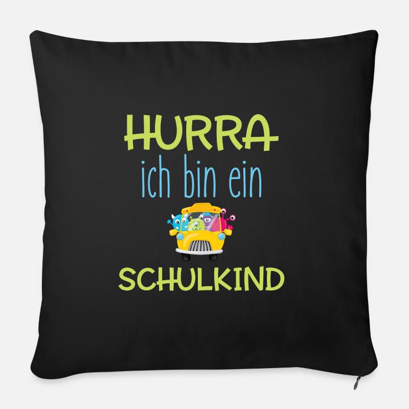 HURRA ich bin ein SCHULKIND - Sofakissenbezug 45 x 45 cm - Schwarz
