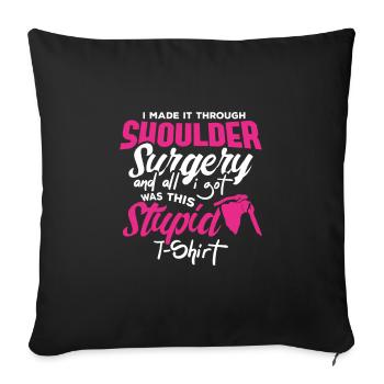 Shoulder Replacement Post New Surgery Gift - Sofa pillowcase 17,3'' x 17,3'' (45 x 45 cm) - black - Front