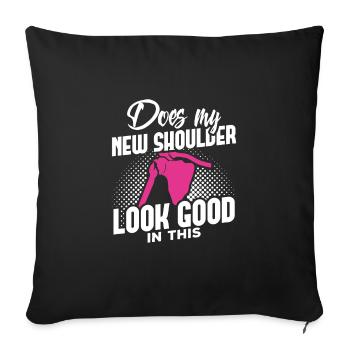 Shoulder Replacement Post New Surgery Gift - Sofa pillowcase 17,3'' x 17,3'' (45 x 45 cm) - black - Front