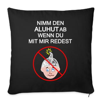 Aluhut, Verschwörung, Verschwörungstheoretiker - Sofakissenbezug 45 x 45 cm - Schwarz - Vorne