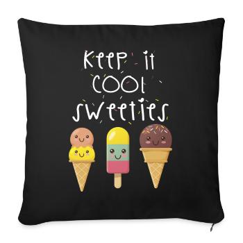 Eis süß lustiger Spruch Geschenk - Sofakissenbezug 45 x 45 cm - Schwarz - Vorne