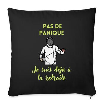 Pas de panique je suis déjà à la retraite - Housse de coussin décorative 45 x 45 cm - noir - Devant