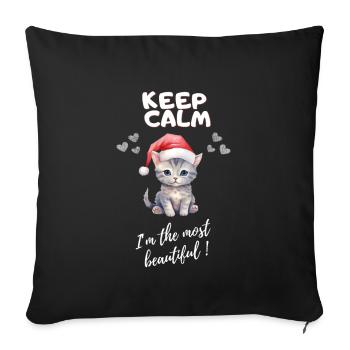 Keep calm I'm a most beautiful - Sofa pillowcase 17,3'' x 17,3'' (45 x 45 cm) - black - Front
