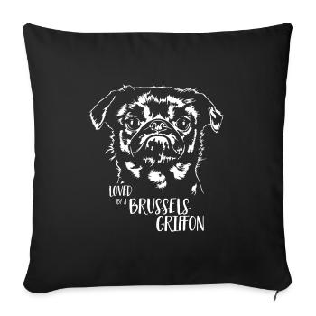 Loved by a Brussels Griffon Dogs Dwarf Griffon - Sofa pillowcase 17,3'' x 17,3'' (45 x 45 cm) - black - Front