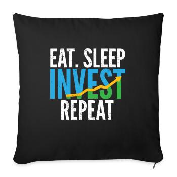 Investment Investor I Trading Eat Sleep Invest - Sofa pillowcase 17,3'' x 17,3'' (45 x 45 cm) - black - Front