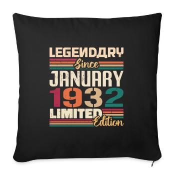 Geburtstagsgeschenk Geboren Im Januar 1932 - 1932 - Sofakissenbezug 45 x 45 cm - Schwarz - Vorne