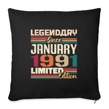 Birthday Gift Born in January 1991 - 1991 - Sofa pillowcase 17,3'' x 17,3'' (45 x 45 cm) - black - Front