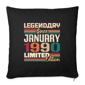 Geburtstagsgeschenk Geboren Im Januar 1990 - 1990 - Sofakissenbezug 45 x 45 cm - Schwarz - Vorne