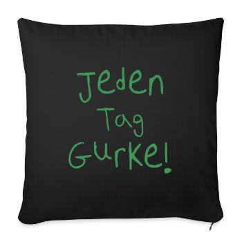 Jeden Tag Gurke - Sofakissenbezug 45 x 45 cm - Schwarz - Vorne