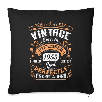 Birthday gift, Vintage born in December 1955 - Sofa pillowcase 17,3'' x 17,3'' (45 x 45 cm) - black - Front
