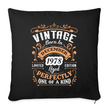 Cadeau d'anniversaire, Vintage né en Décembre 1978 - Housse de coussin décorative 45 x 45 cm - noir - Devant