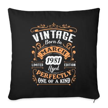 Cadeau d'anniversaire, Vintage né en Mars 1981 - Housse de coussin décorative 45 x 45 cm - noir - Devant
