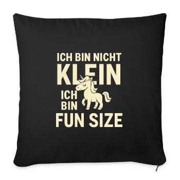 Ich bin nicht klein Einhorn Fun Size - Sofakissenbezug 45 x 45 cm - Schwarz - Vorne