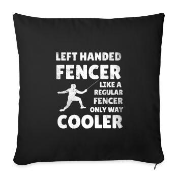 Fencing left-handed | Left handed fencer - Sofa pillowcase 17,3'' x 17,3'' (45 x 45 cm) - black - Front