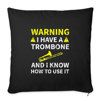 Gift for trombone player | Trombone trombone - Sofa pillowcase 17,3'' x 17,3'' (45 x 45 cm) - black - Front
