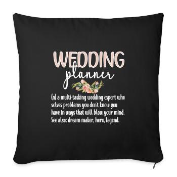 Hochzeitsplaner Eventmanager Ehe Wedding Planner - Sofakissenbezug 45 x 45 cm - Schwarz - Vorne