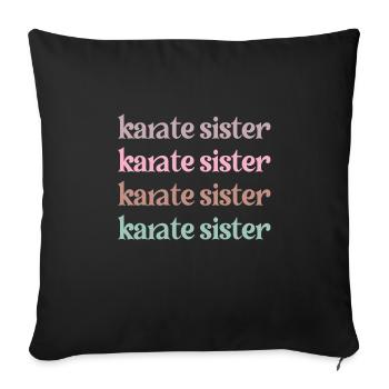 Cadeau de soeur de karaté Meilleur cadeau de soeur de karaté - Housse de coussin décorative 45 x 45 cm - noir - Devant