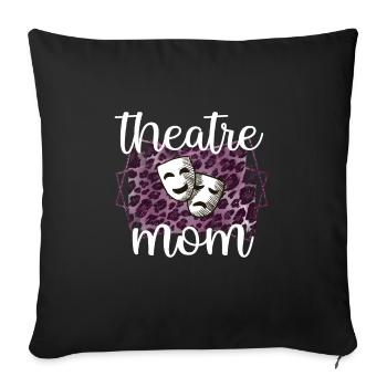 Théâtre Maman Fière Théâtre Acteurs Mère - Housse de coussin décorative 45 x 45 cm - noir - Devant