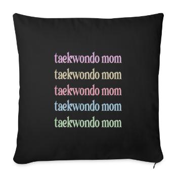 Taekwondo Maman Taekwondo Mère Taekwondo Fighter - Housse de coussin décorative 45 x 45 cm - noir - Devant