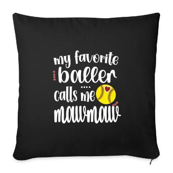 Mawmaw Oma Von Softballspieler Softball Mawmaw - Sofakissenbezug 45 x 45 cm - Schwarz - Vorne
