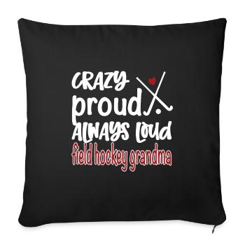 Proud Field Hockey Grandmother Field Hockey Player Grandma - Sofa pillowcase 17,3'' x 17,3'' (45 x 45 cm) - black - Front