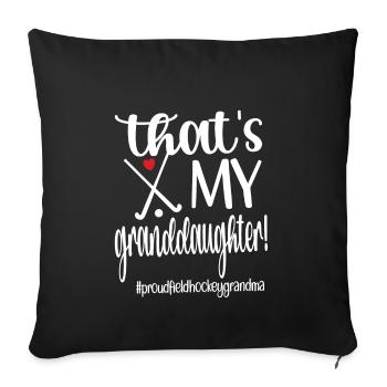 Proud Field Hockey Grandmother Field Hockey Player Grandma - Sofa pillowcase 17,3'' x 17,3'' (45 x 45 cm) - black - Front