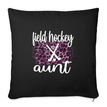 Best Field Hockey Aunt Field Hockey Player Aunt - Sofa pillowcase 17,3'' x 17,3'' (45 x 45 cm) - black - Front