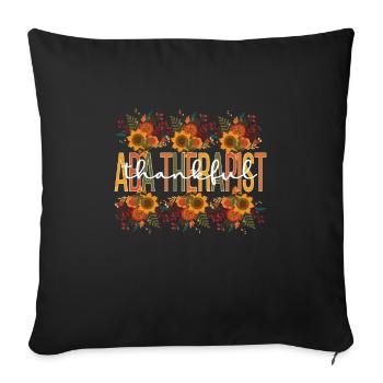 ABA Therapist Thanksgiving Behavior Analysts Gifts - Sofa pillowcase 17,3'' x 17,3'' (45 x 45 cm) - black - Front