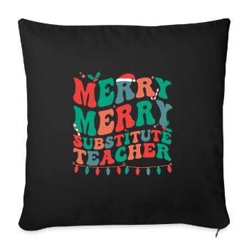 Substitute Teacher Christmas Sub Teacher Xmas - Sofakissenbezug 45 x 45 cm - Schwarz - Vorne