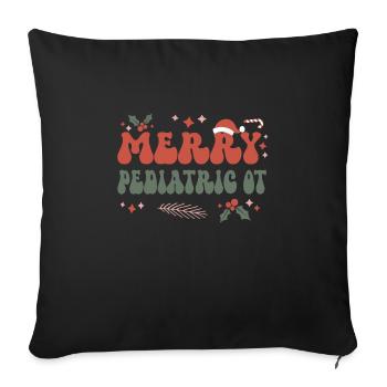 Pediatric Occupational Therapist Christmas PT Xmas - Sofakissenbezug 45 x 45 cm - Schwarz - Vorne
