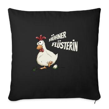 verrücktes Huhn Hühnerflüsterin Landwirtin Ei - Sofakissenbezug 45 x 45 cm - Schwarz - Vorne
