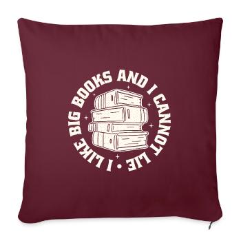 I Like Big Books - Sofa pillowcase 17,3'' x 17,3'' (45 x 45 cm) - burgundy - Front